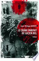 Le crâne parfait de Lucien Bel