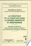 Le Créateur et la création dans la pensée Memphite et Amarnienne