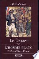 Le credo de l'homme blanc