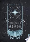 Le Crépuscule de Briareus