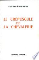 Le crépuscule de la chevalerie