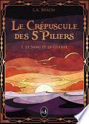 Le Crépuscule des 5 Piliers