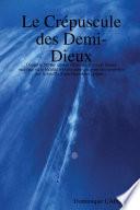 Le Crépuscule des Demi-Dieux