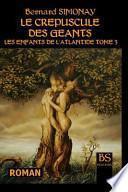 Le Crepuscule Des Geants