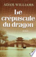 Le Crépuscule du dragon