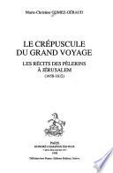 Le crépuscule du grand voyage