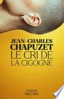 Le Cri de la cigogne