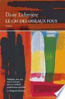 Le cri des oiseaux fous