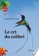 Le cri du colibri