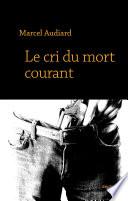 Le Cri du mort courant