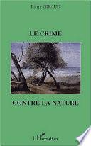 Le crime contre la nature