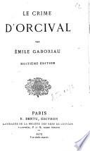 Le crime d'Orcival par Émile Gaboriau