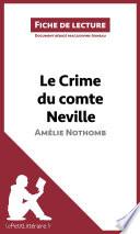 Le Crime du comte Neville d'Amélie Nothomb (Fiche de lecture)