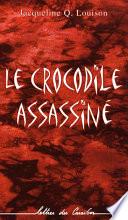 Le crocodile assassiné