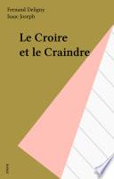 Le Croire et le Craindre