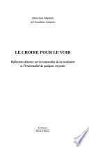 Le croire pour le voir