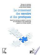 Le croisement des savoirs et des pratiques