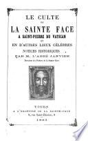 Le culte de la Sainte Face à Saint Pierre du Vatican et en d'autres lieux célèbres