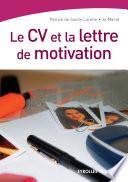 Le CV et la lettre de motivation