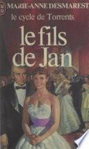 Le cycle de Torrents (4). Le fils de Jan