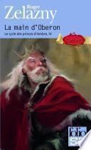 Le cycle des princes d'Ambre (Tome 4) - La main d'Oberon