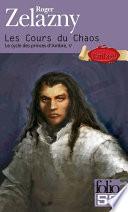 Le cycle des princes d'Ambre (Tome 5) - Les Cours du Chaos