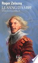 Le cycle des princes d'Ambre (Tome 7) - Le sang d'Ambre