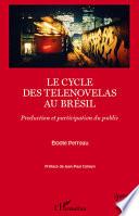 Le cycle des telenovelas au Brésil