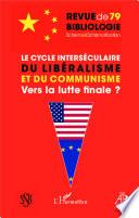 Le cycle interséculaire du libéralisme et du communisme