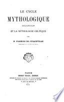 Le cycle mythologique irlandais et la mythologie celtique