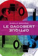 Le Dagobert optique