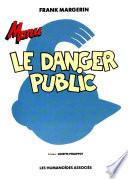 Le danger public