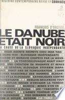 Le Danube était noir