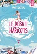 Le Début des haricots