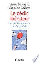 Le déclic libérateur