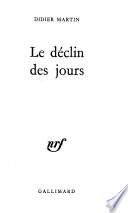 Le Déclin des jours