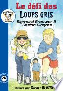 Le defi des Loups gris