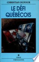 Le défi québécois