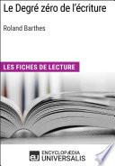 Le degré zéro de l'écriture de Roland Barthes