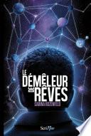 Le démêleur de rêves
