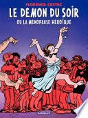 Le Démon du soir ou la ménopause héroïque