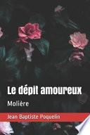 Le dépit amoureux