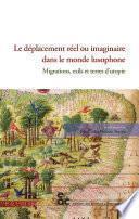 Le déplacement réel ou imaginaire dans le monde lusophone