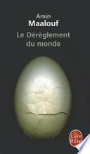 Le dérèglement du monde
