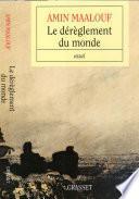 Le dérèglement du monde