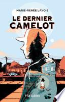 Le dernier camelot
