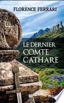 Le dernier comte cathare