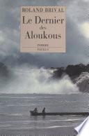 Le dernier des Aloukous