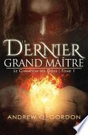 Le Dernier Grand Maître