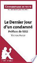 Le Dernier Jour d'un condamné de Victor Hugo - Préface de 1832